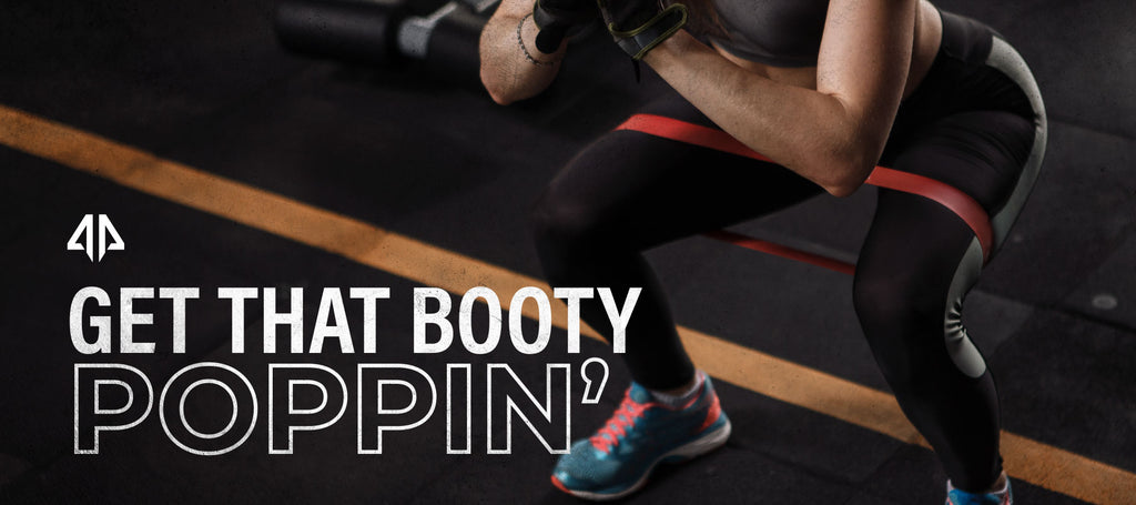 Get That Booty Poppin’